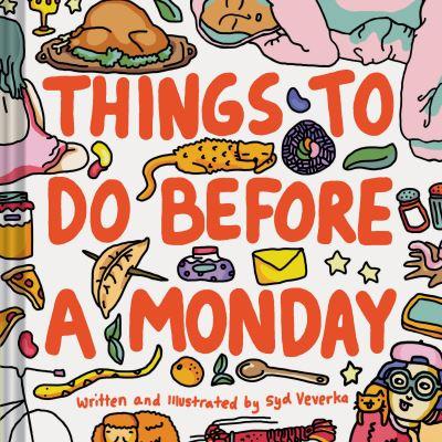 Things To Do Before a Monday