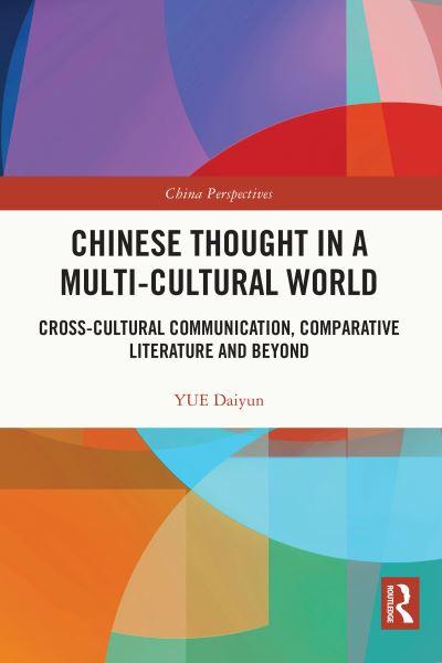 Chinese Thought in a Multi-Cultural World