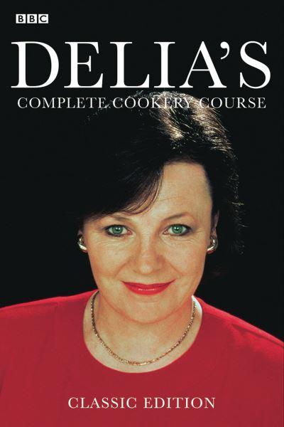 Delia's Complete Illustrated Cookery Course