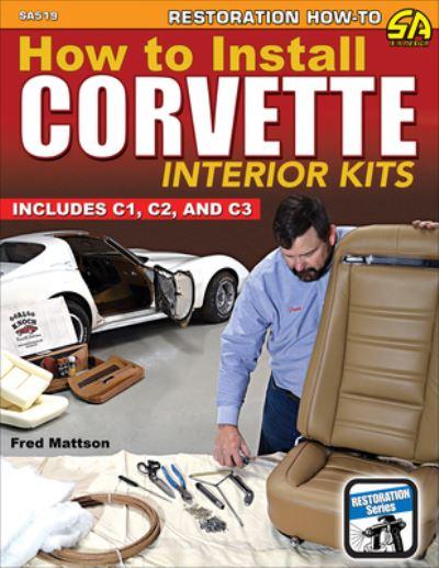 How To Install Corvette Interior Kits
