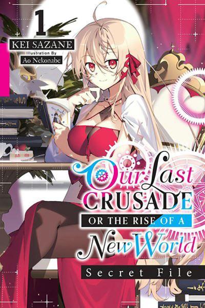 Our Last Crusade or the Rise of a New World Vol. 1