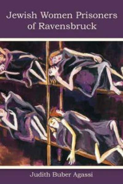 The Jewish Women Prisoners of Ravensbrück