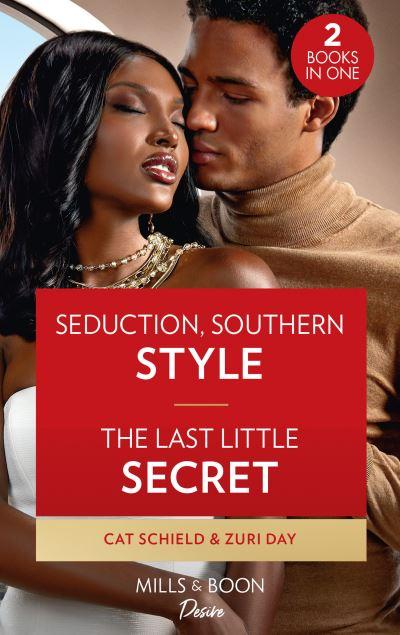 Seduction Southern Style / The Last Little Secret