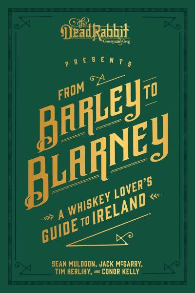 From Barley To Blarney