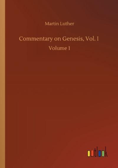 Commentary on Genesis, Vol. I