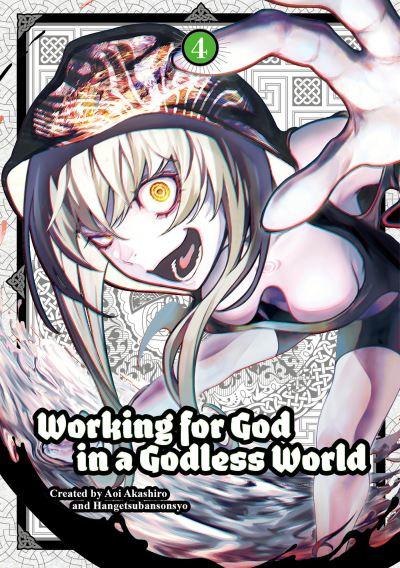 Working For God in a Godless World. Volume 4