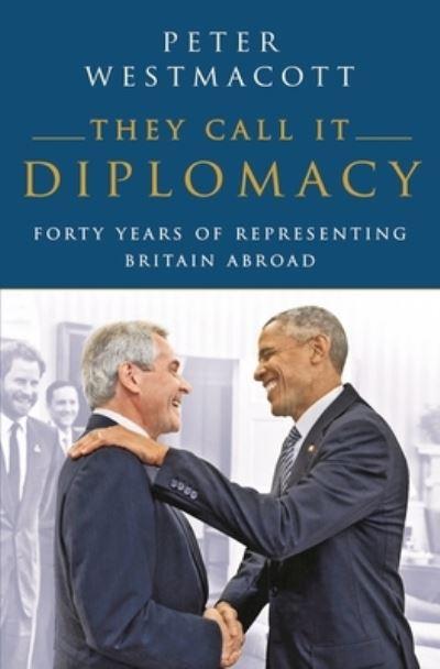 They Call It Diplomacy H/B