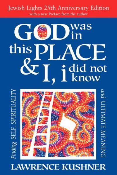 God Was in This Place & I, I Did Not Know
