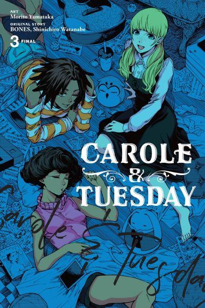 Carole & Tuesday. 3