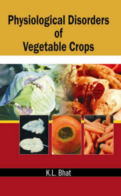Physiological Disorders of Vegetable Crops