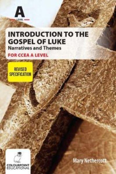 Introduction To the Gospel of Luke and Themes in the Synoptic Gospels For CCEA A Level