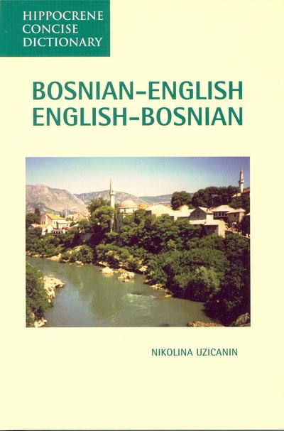 Bosnian-English, English-Bosnian Dictionary