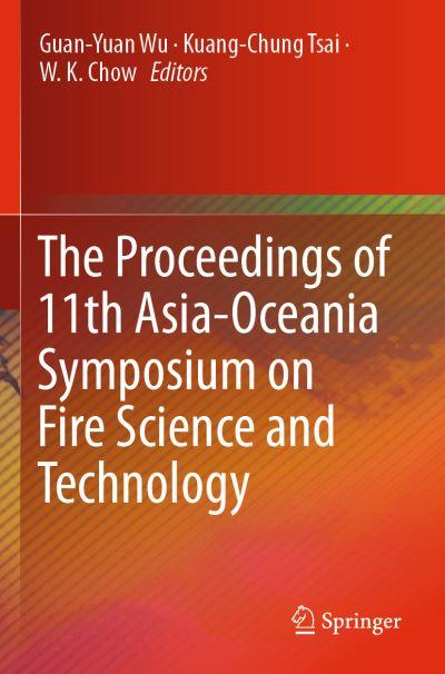 The Proceedings of 11th Asia-Oceania Symposium on Fire Science and Technology