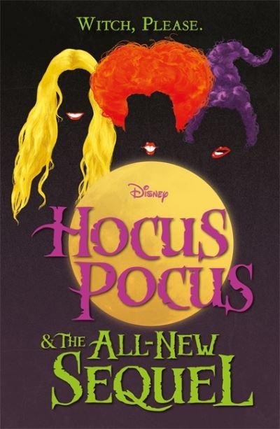 Hocus Pocus & the All New Sequel