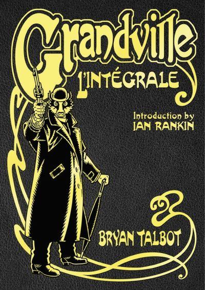 Grandville L'intégrale
