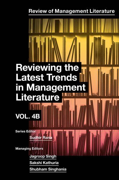 Reviewing the Latest Trends in Management Literature. Part B