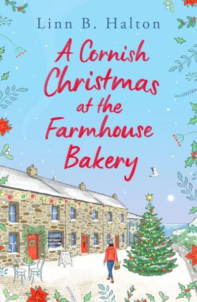 A Cornish Christmas At the Farmhouse Bakery