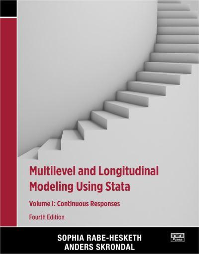 Multilevel and Longitudinal Modeling Using Stata. Volume 1 C