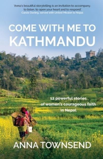 Come With Me To Kathmandu