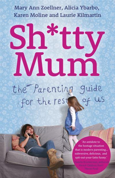 Sh*Tty Mum