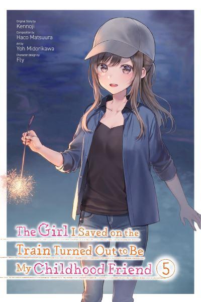 The Girl I Saved on the Train Turned Out To Be My Childhood Friend. Vol. 5