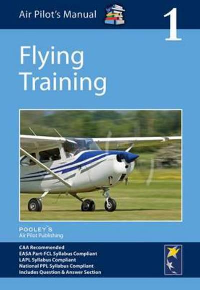 The Air Pilot's Manual. Volume 1 Flying Training