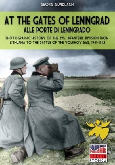 At the Gates of Leningrad - Alle Porte Di Leningrado