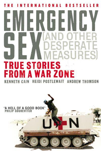 Emergency Sex (and Other Desperate Measures)