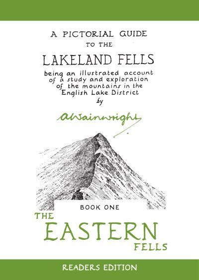 A Pictorial Guide To the Lakeland Fells Book One The Eastern Fells