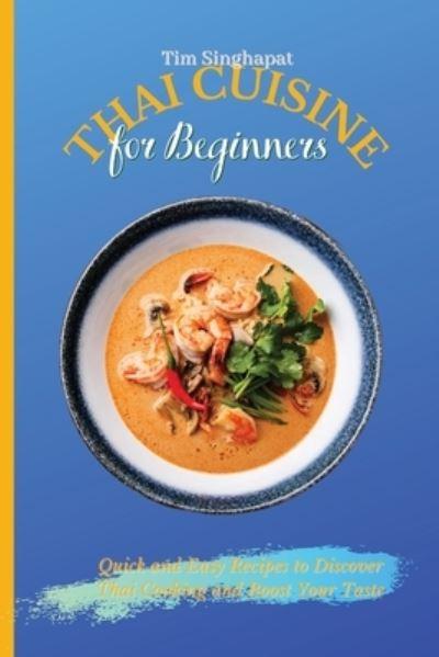 Thai Cuisine For Beginners