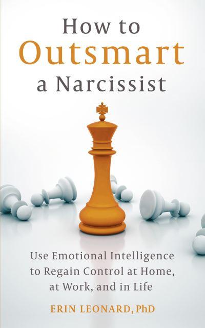 How To Outsmart a Narcissist With Emotional Intelligence
