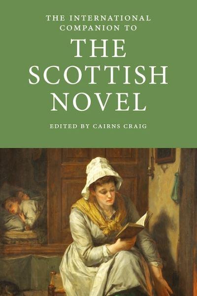 The International Companion To the Scottish Novel