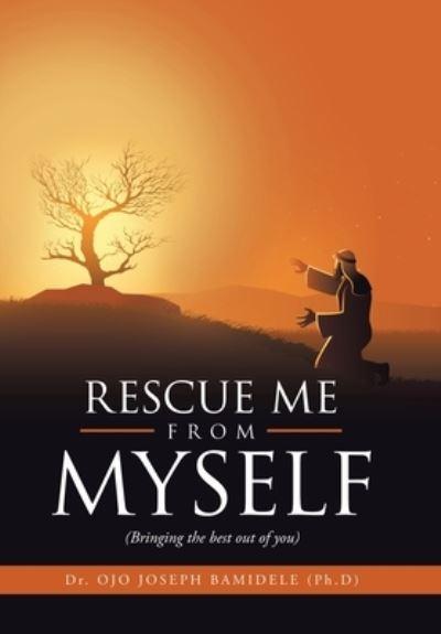 Rescue Me From Myself