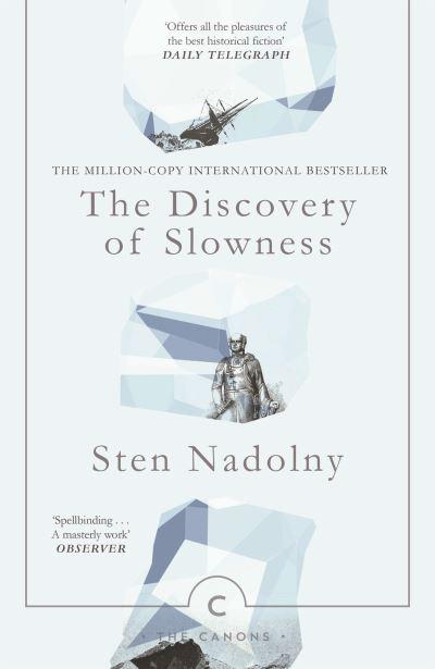 The Discovery of Slowness
