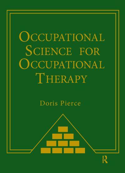 Occupational Science For Occupational Therapy