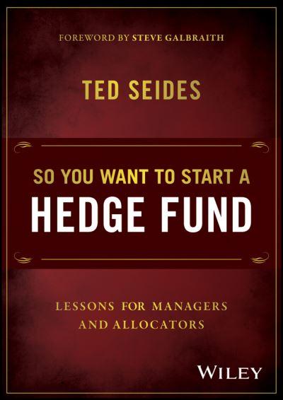 So You Want To Start a Hedge Fund