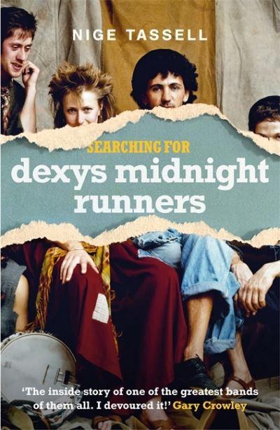 Searching For Dexys Midnight Runners