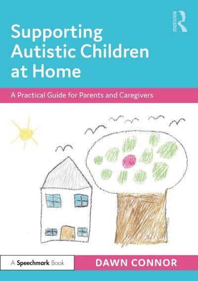 Supporting Autistic Children At Home