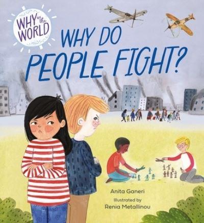 Why Do People Fight?