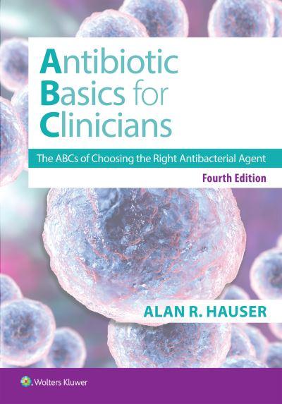 Antibiotic Basics For Clinicians