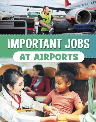 Important Jobs At Airports