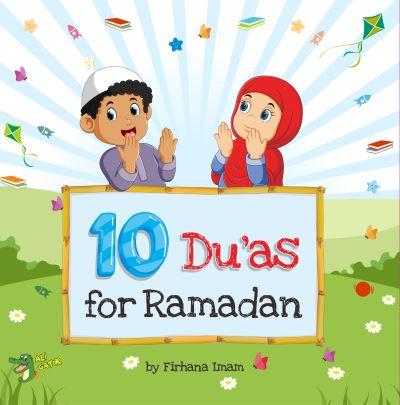 10 Du'as For Ramadan