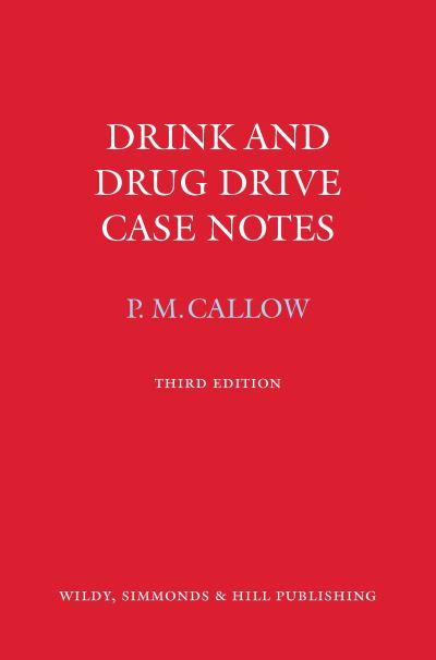 Drink and Drug Drive Case Notes