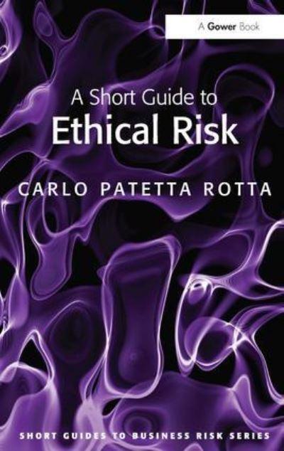 A Short Guide To Ethical Risk