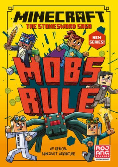 Mobs Rule