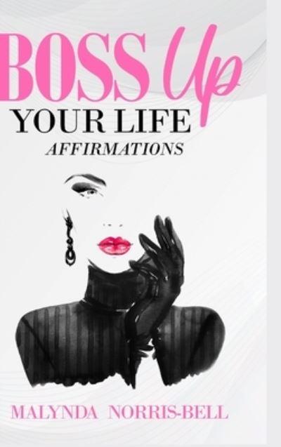 Boss Up Your Life Affirmations