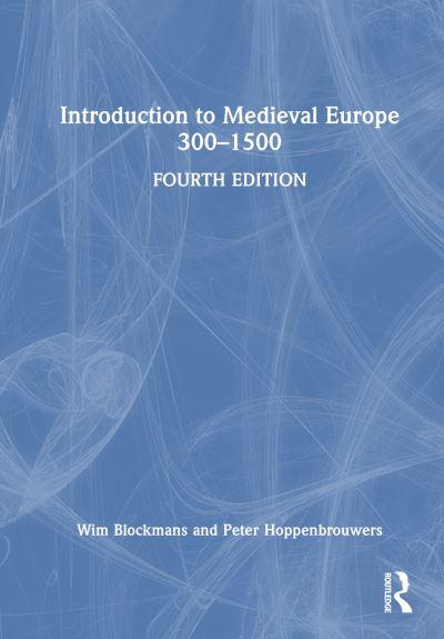 Introduction To Medieval Europe, 300-1500