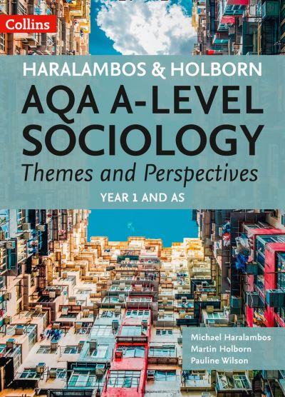 Haralambos &#38; Holborn - AQA A-Level Sociology Year 1 and AS