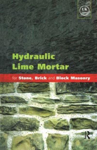 Hydraulic Lime Mortar For Stone, Brick and Block Masonry