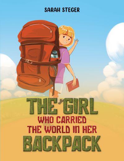 The Girl Who Carried the World in Her Backpack